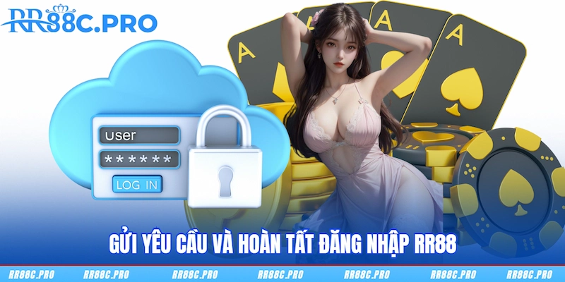 Gửi yêu cầu và hoàn tất đăng nhập RR88